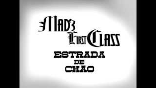 Mad3 First Class - Estrada de Chão