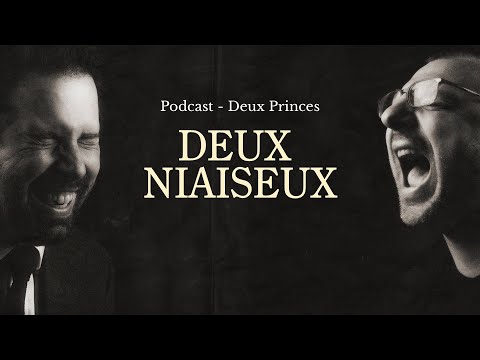 Deux Princes - Deux Niaiseux