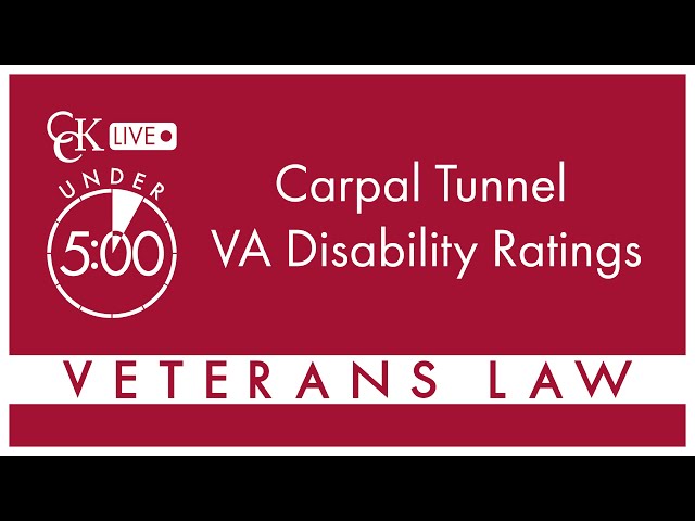 Carpal Tunnel VA Disability Rating