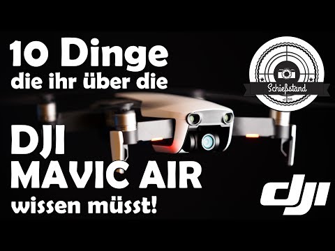 10 Dinge, die ihr über die DJI MAVIC AIR wissen müsst!