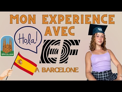 Mon expérience à BARCELONE avec EF