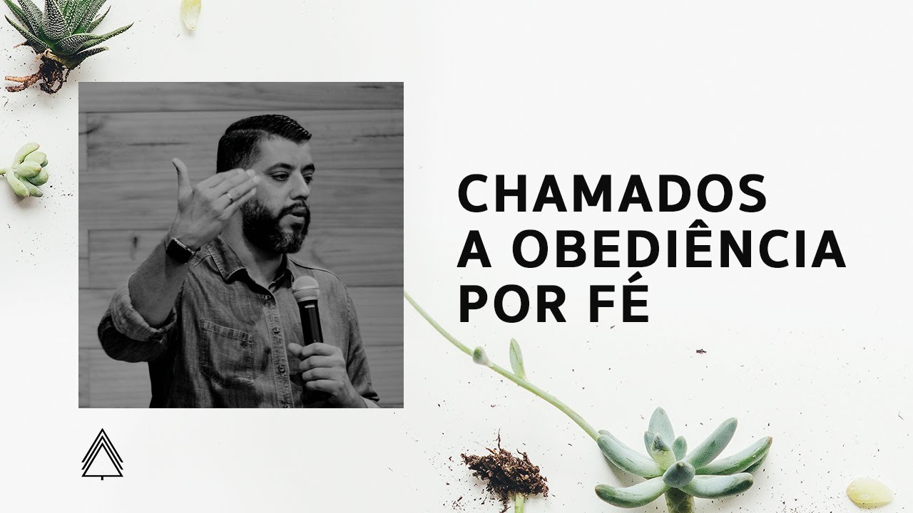 Chamados a obediência por fé - Leandro Vieira [Série Definição - Romanos 1:1-7]