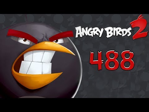 Angry Birds 2 Cobalt Plateaus Pig Bay 488 LEVEL Walkthrough
