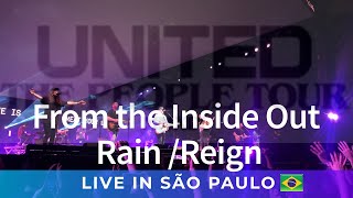 From the Inside Out / Rain/Reign - HILLSONG UNITED em SÃO PAULO (The People Tour)