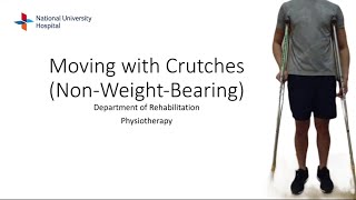 How to Use Crutches | Non-Weight-Bearing