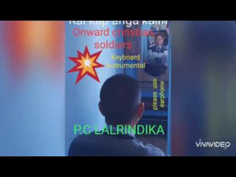Ral kap anga kalin/ Onward Christian Soldiers - P.C.Lalrindika.   Keyboard Instrumental