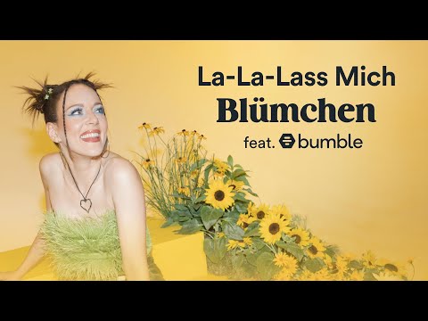 La-La-Lass Mich - Blümchen feat. Bumble