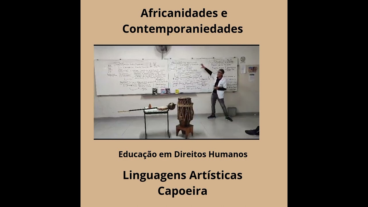 Africanidades, linguagens artísticas da capoeira.Educação em Direitos Humanos. Currículo Paulista.