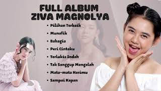 Download lagu ZIVA MAGNOLYA ENAK DI DENGAR DIMANA SAJA DAN KAPAN... mp3