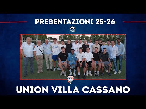 PRESENTAZIONI 25-26 | EPISODIO 6 | UNION VILLA CASSANO, UN ANNIVERSARIO IMPORTANTE