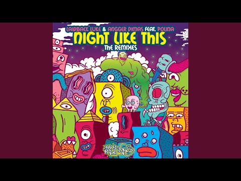 Night Like This (feat. Polina) (Vandalism Remix)