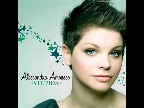 Alessandra Amoroso - Stupida