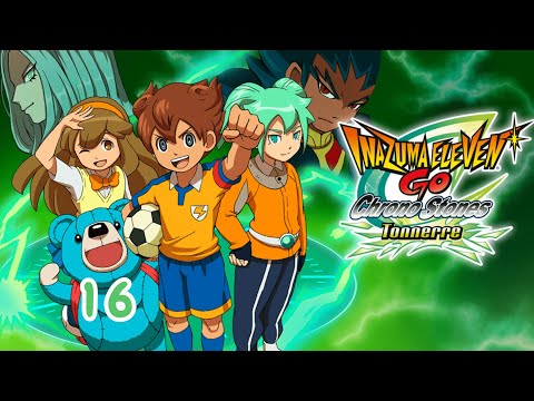 let's play Inazuma Eleven GO Chrono Stone: episode 16