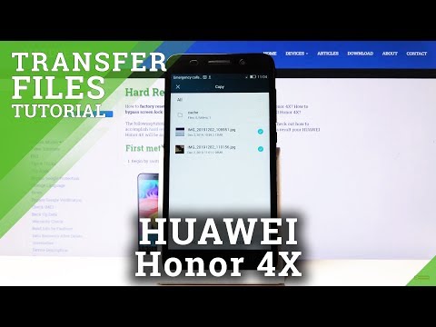 How to Transfer Files in HUAWEI Honor 4X – Move Media