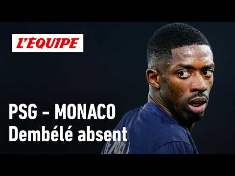 PSG - Monaco: Is Ousmane Dembélé's absence really a problem for Paris?