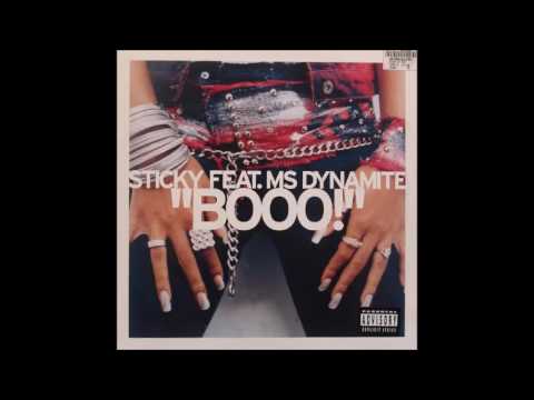 Sticky Feat Ms Dynamite - Booo! (Original Dirty Mix)