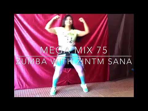ZUMBA FITNESS!!!! | Zumba with ZinTM SANA | MegaMix 75 | Wuk