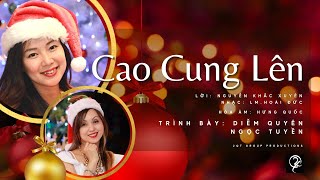 Cao Cung Lên - Diễm Quyên & Ngọc Tuyền