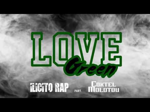Love Green - Ilicito Rap ft Neen (Coktel )