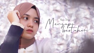 Mengapa Bertahan Music Video