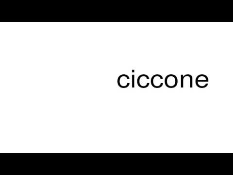 How to pronounce ciccone