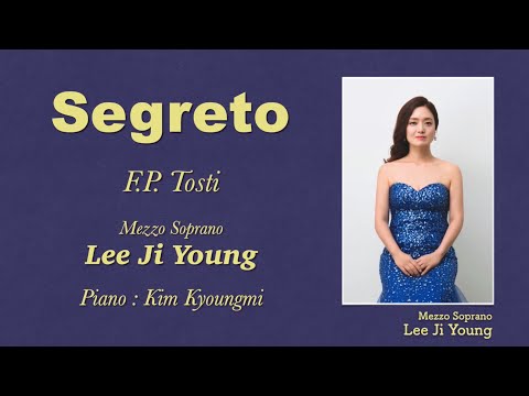 Tosti "Segreto", Mezzo Soprano - Lee Ji Young