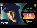 Download Jab Se Tere Naina Audio Song Saawariya Ranbir Kapoor Sonam Kapoor Shaan Sameer Anjaan Mp3 Song