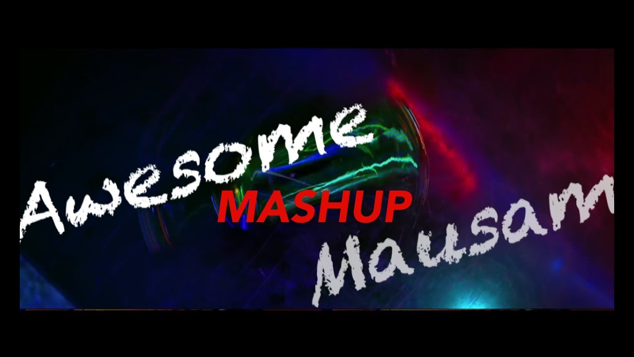 Awesome Mausam (Mashup) Lyrics | Awesome Mausam | Ishan Ghosh, Mannishankar, Komal Aran Atariya