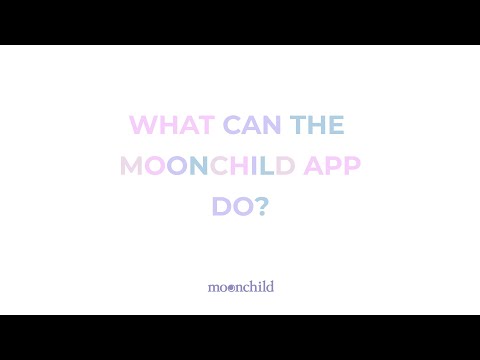 MOONCHILD App