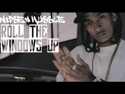 Nipsey Hussle - Roll The Windows Up | Music Video | Jordan Tower Network