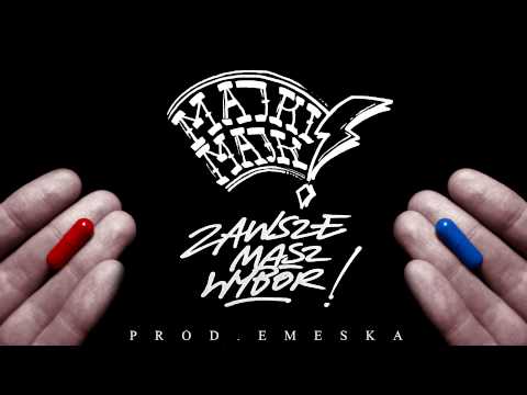 Majki Majk - Zawsze Masz Wybór (prod. Emeska)