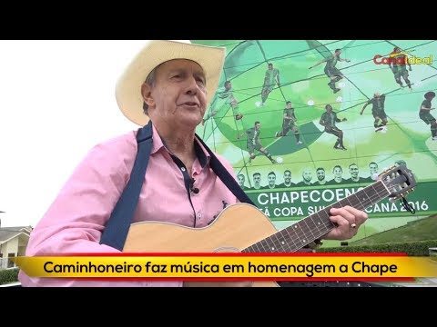 Caminhoneiro faz música em homenagem à Chapecoense