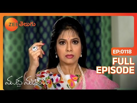 Muddha Mandaram - ముద్ద మందారం - Telugu Serial - Full Episode - 118 - Tanuja Gowda - Zee Telugu