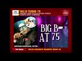 Legendary Actor Amitabh Bachchan Turns 75