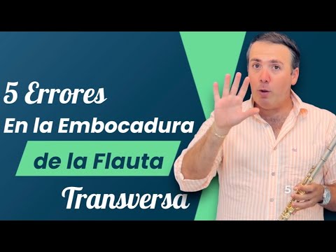 5 Mistakes in Flute Embouchure: What am I doing wrong?