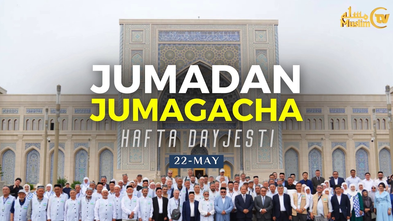 “JUMADAN JUMAGACHA” (22.05.2026) #hafta_dayjesti #jumadan_jumagacha