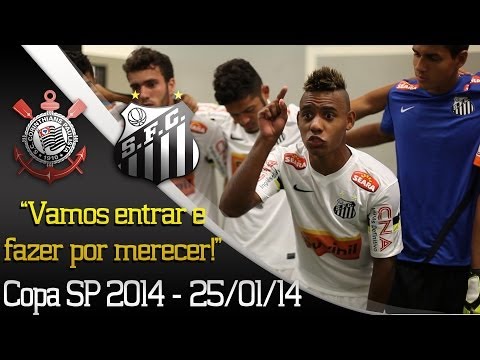 Copa SP 2014 - Bastidores: Pré-jogo Corinthians 1 x 2 Santos