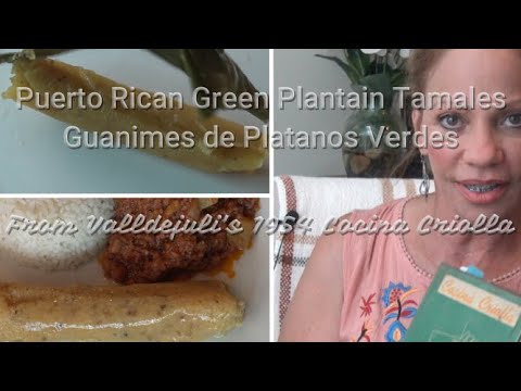 Puerto Rican Green Plantain Tamales - Guanimes de Plátanos Verdes [Episode 332]