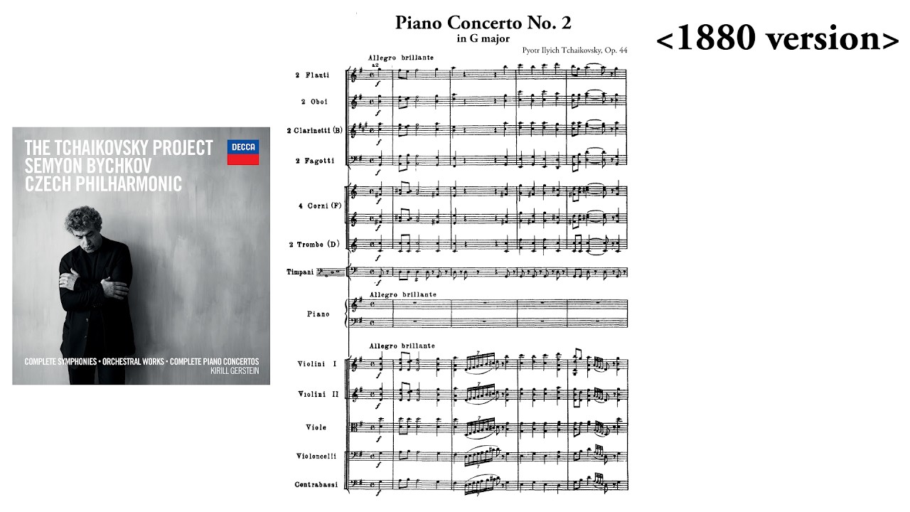 Tchaikovsky: Piano Concerto No. 2 in G major, Op. 44 (1880 version) (with Score)