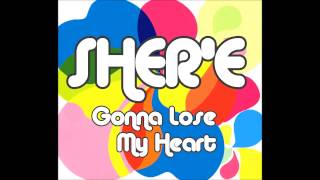 SHER'E - Gonna lose my heart (Official Audio)