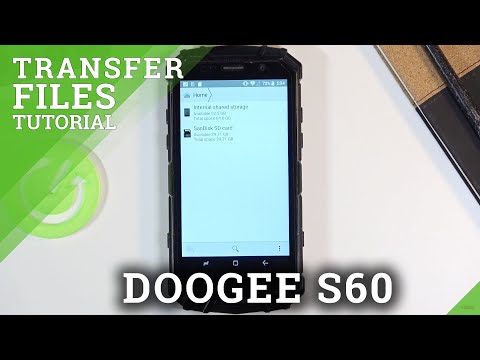 How to Transfer Files on DOOGEE S60 – Import and Export Files