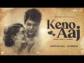 Keno Aaj - Arin Dez x Fleep [Official Video]