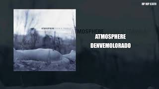 Atmosphere - Denvemolorado (Subtitulado al Español)