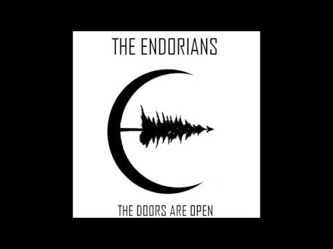 The Endorians - The Endorians - [FULL EP] - The Doors are Open