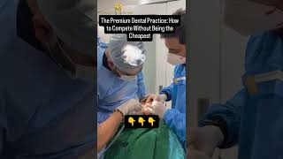The Premium Dental Practice: How to Compete Without Being the Cheapest    #pract