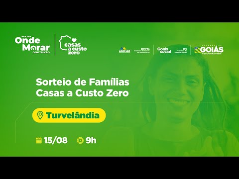 Sorteio de Famílias em Turvelândia - Goiás