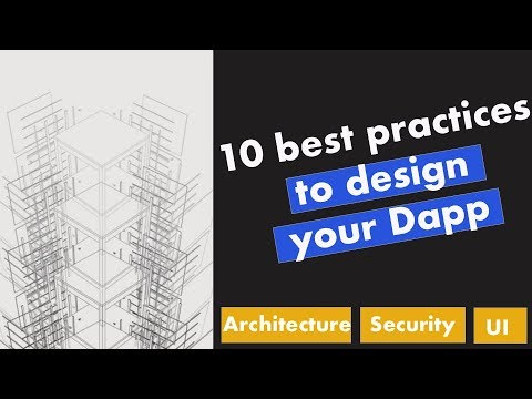 10 Best practices to Design your Dapp | Dapp Design Guide
