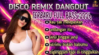 Download lagu DISCO REMIX DANGDUT TERBARU FULL BASS 2026 🔥 Kau Tak Melepaskan | DJ Dangdut Viral mp3 Download lagu DISCO REMIX DANGDUT TERBARU FULL BASS 2026 🔥 Kau Tak Melepaskan | DJ Dangdut Viral mp3