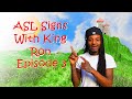 ASL Signs With King Ron Pt 3