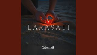 Download lagu Larasati mp3 Download lagu Larasati mp3